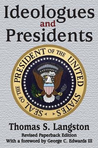 Бумажная книга «Ideologues and Presidents», автор Томас С. Лэнгстон - фото №1