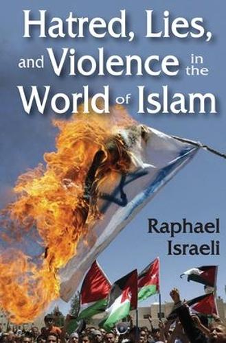 Бумажная книга «Hatred, Lies, and Violence in the World of Islam», автор Рафаэль Израэль - фото №1