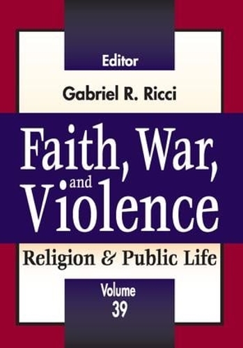 Бумажная книга «Faith, War, and Violence», автор Габриэль Р. Риччи - фото №1