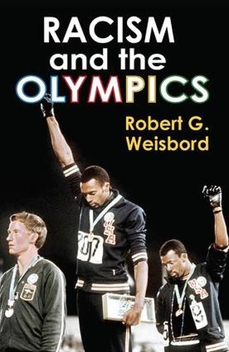 Бумажная книга «Racism and the Olympics», автор Роберт Г. Вайсборд - фото №1