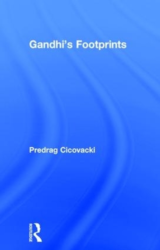 Паперова книга «Gandhi's Footprints», автор Предраг Цицовацькі - фото №1