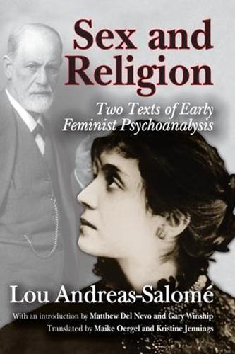 Бумажная книга «Sex and Religion: Two Texts of Early Feminist Psychoanalysis», автор Лу Андреас-Саломе - фото №1
