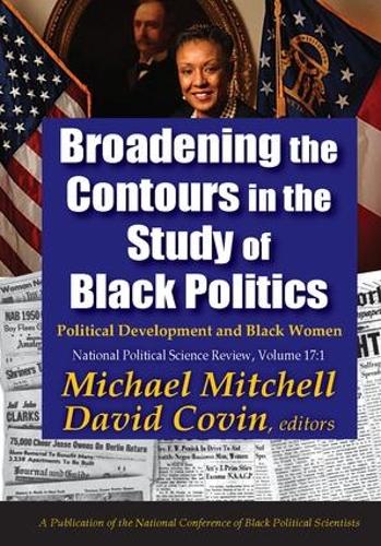 Бумажная книга «Broadening the Contours in the Study of Black Politics: Political Development and Black Women», автор Майкл Митчелл - фото №1