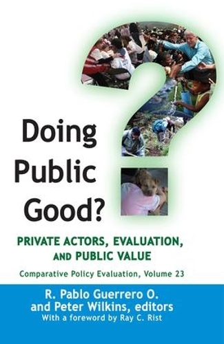 Бумажная книга «Doing Public Good?: Private Actors, Evaluation, and Public Value» - фото №1