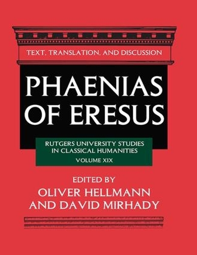 Паперова книга «Phaenias of Eresus: Text, Translation, and Discussion» - фото №1