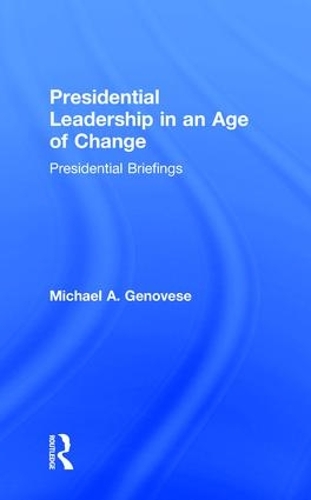 Паперова книга «Presidential Leadership in an Age of Change» - фото №1