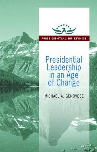 Паперова книга «Presidential Leadership in an Age of Change» - фото №1