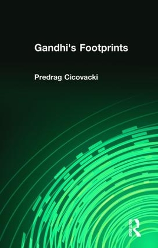 Паперова книга «Gandhi's Footprints», автор Предраг Цицовацькі - фото №1