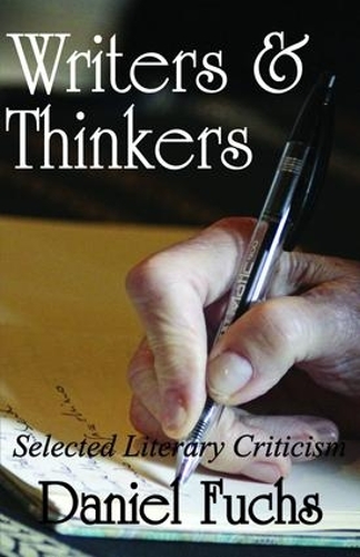 Бумажная книга «Writers and Thinkers: Selected Literary Criticism», автор Дэниел Фукс - фото №1