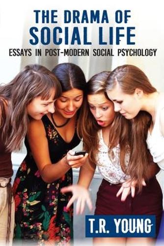 Паперова книга «The Drama of Social Life: Essays in Post-modern Social Psychology», автор Т. Р. Янг - фото №1