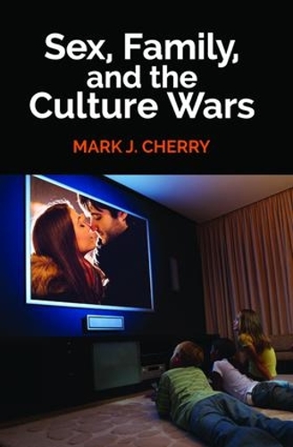 Бумажная книга «Sex, Family, and the Culture Wars», автор Марк Дж. Черри - фото №1
