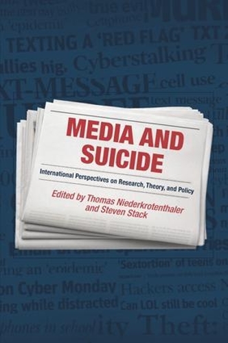 Бумажная книга «Media and Suicide: International Perspectives on Research, Theory, and Policy» - фото №1