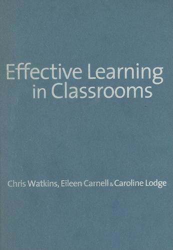 Бумажная книга «Effective Learning in Classrooms», авторов Кэролайн Лодж, Крис Уоткинс, Эйлин Карнелл - фото №1