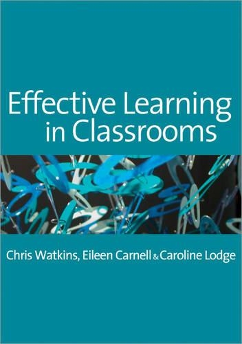 Бумажная книга «Effective Learning in Classrooms», авторов Кэролайн Лодж, Крис Уоткинс, Эйлин Карнелл - фото №1