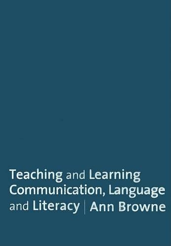 Паперова книга «Teaching and Learning Communication, Language and Literacy», автор Енн Браун - фото №1