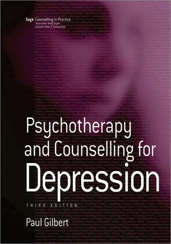 Бумажная книга «Psychotherapy and Counselling for Depression», автор Пол Гилберт - фото №1