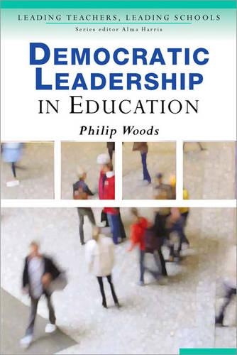 Бумажная книга «Democratic Leadership in Education», автор Филип Артур Вудс - фото №1