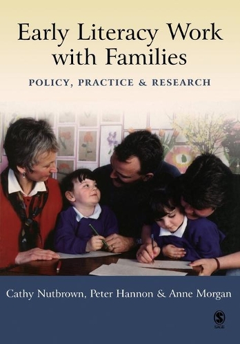 Бумажная книга «Early Literacy Work with Families: Policy, Practice and Research», авторов Энн Морган, Кэти Натбраун, Питер Хэннон - фото №1