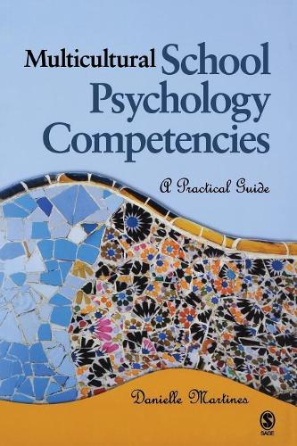 Паперова книга «Multicultural School Psychology Competencies: A Practical Guide», автор Даніель Л. Мартінес - фото №1