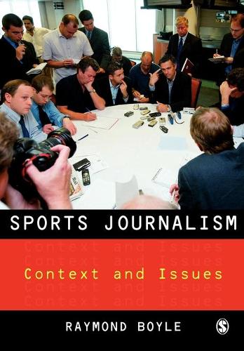 Паперова книга «Sports Journalism: Context and Issues», автор Реймонд Бойл - фото №1