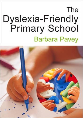 Бумажная книга «The Dyslexia-Friendly Primary School: A Practical Guide for Teachers», автор Барбара Пэйви - фото №1