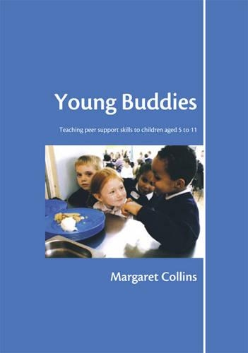 Бумажная книга «Young Buddies: Teaching Peer Support Skills to Children Aged 6 to 11», автор Маргарет Коллинз - фото №1