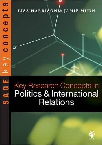Бумажная книга «Key Research Concepts in Politics and International Relations», авторов Лиза Харрисон, Тереза Каллан - фото №1