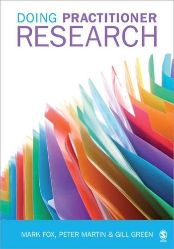 [object Object] «Doing Practitioner Research», авторів Гілл Грін, Марк Фокс, Пітер Мартін - фото №1