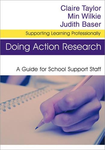 [object Object] «Doing Action Research: A Guide for School Support Staff», авторов Клэр Тейлор, Джудит Базер, Мин Уилки - фото №1