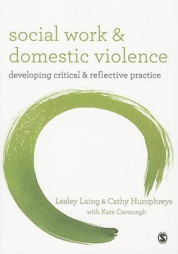 Бумажная книга «Social Work and Domestic Violence: Developing Critical and Reflective Practice», авторов Кэти Хамфрис, Кейт Кавана, Лесли Лаинг - фото №1