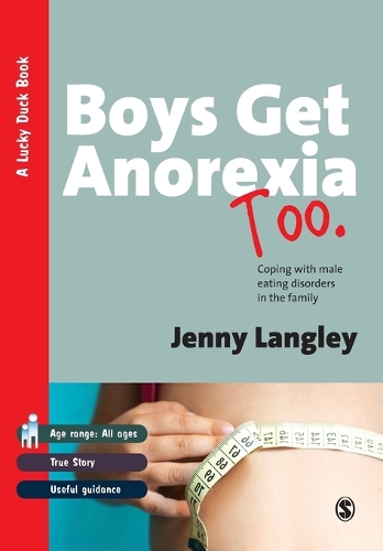 Бумажная книга «Boys Get Anorexia Too: Coping with Male Eating Disorders in the Family», автор Дженни Лэнгли - фото №1