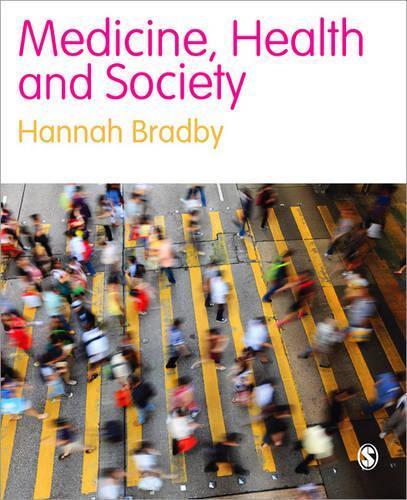 Бумажная книга «Medicine, Health and Society», автор Ханна Брэдби - фото №1