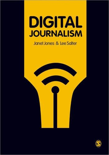 Паперова книга «Digital Journalism», авторів Джанет Джонс, Лі Солтер - фото №1