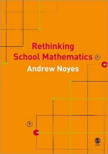 Паперова книга «Rethinking School Mathematics», автор Енді Нойс - фото №1
