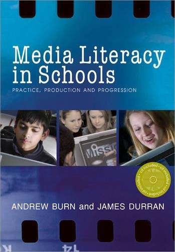 Бумажная книга «Media Literacy in Schools: Practice, Production and Progression», авторов Эндрю Берн, Джеймс Дюрран - фото №1