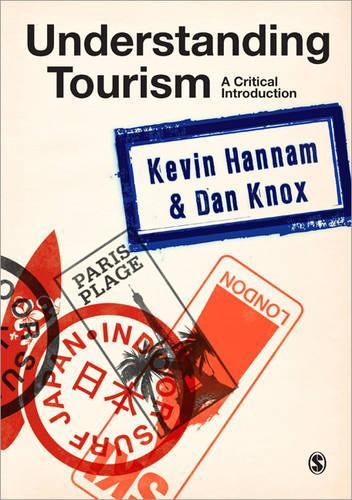 Паперова книга «Understanding Tourism: A Critical Introduction», авторів Ден Нокс, Кевін Хеннам - фото №1