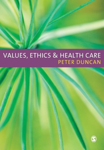 Бумажная книга «Values, Ethics and Health Care», автор Питер Дункан - фото №1