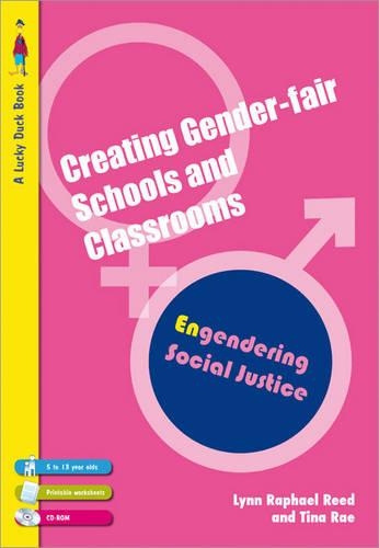 Бумажная книга «Creating Gender-Fair Schools & Classrooms: Engendering Social Justice (For 5 to 13 year olds)», авторов Линн Рафаэль Рид, Тина Рэй - фото №1