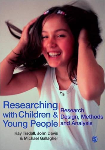 Бумажная книга «Researching with Children and Young People: Research Design, Methods and Analysis», авторов Джон Эммеус Дэвис, Кей Тисдалл, Майкл Галлахер - фото №1