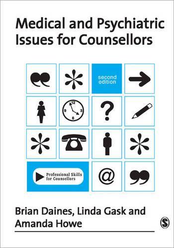 Паперова книга «Medical and Psychiatric Issues for Counsellors», авторів Аманда Хоу, Брайан Дейнс, Лінда Гаск - фото №1