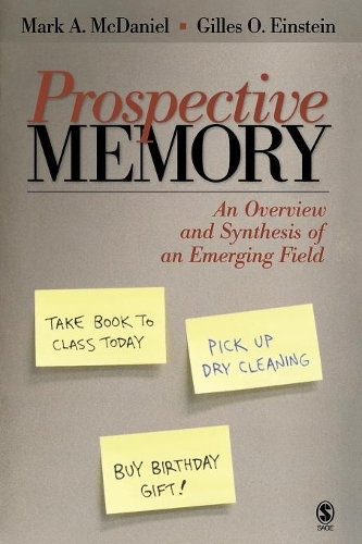 Бумажная книга «Prospective Memory: An Overview and Synthesis of an Emerging Field», авторов Жиль О. Эйнштейн, Марк А. МакДэниел - фото №1