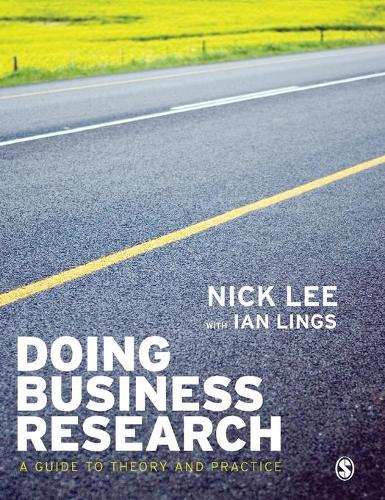 Бумажная книга «Doing Business Research: A Guide to Theory and Practice», авторов Ян Лингс, Ник Ли - фото №1