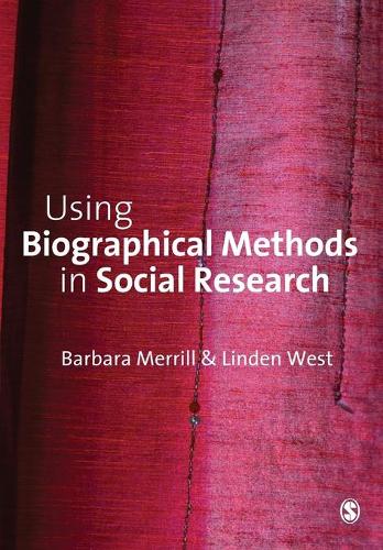 Паперова книга «Using Biographical Methods in Social Research», авторів Барбара Меррілл, Лінден Вест - фото №1