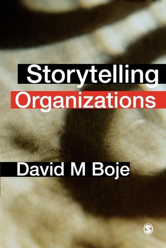Бумажная книга «Storytelling Organizations», автор Дэвид М. Бодж - фото №1