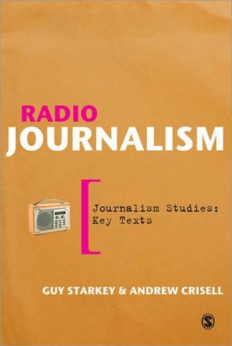 Бумажная книга «Radio Journalism», авторов Эндрю Криселл, Гай Старки - фото №1