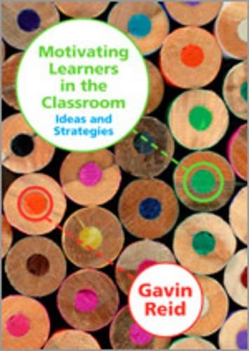 [object Object] «Motivating Learners in the Classroom: Ideas and Strategies», автор Гевін Рід - фото №1