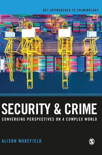 Паперова книга «Security and Crime: Converging Perspectives on a Complex World», автор Елісон Вейкфілд - фото №1