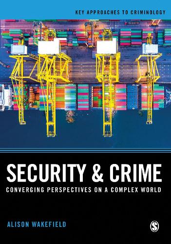 Бумажная книга «Security and Crime: Converging Perspectives on a Complex World», автор Элисон Уэйкфилд - фото №1