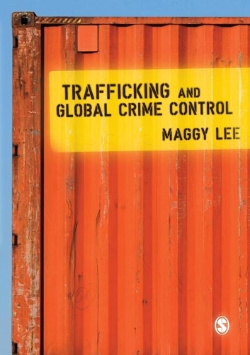 Паперова книга «Trafficking and Global Crime Control», автор Меггі Лі - фото №1