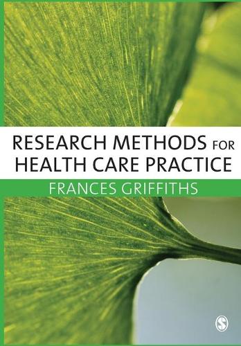 Бумажная книга «Research Methods for Health Care Practice», автор Фрэнсис Гриффитс - фото №1